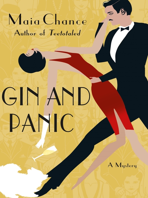 Title details for Gin and Panic by Maia Chance - Wait list